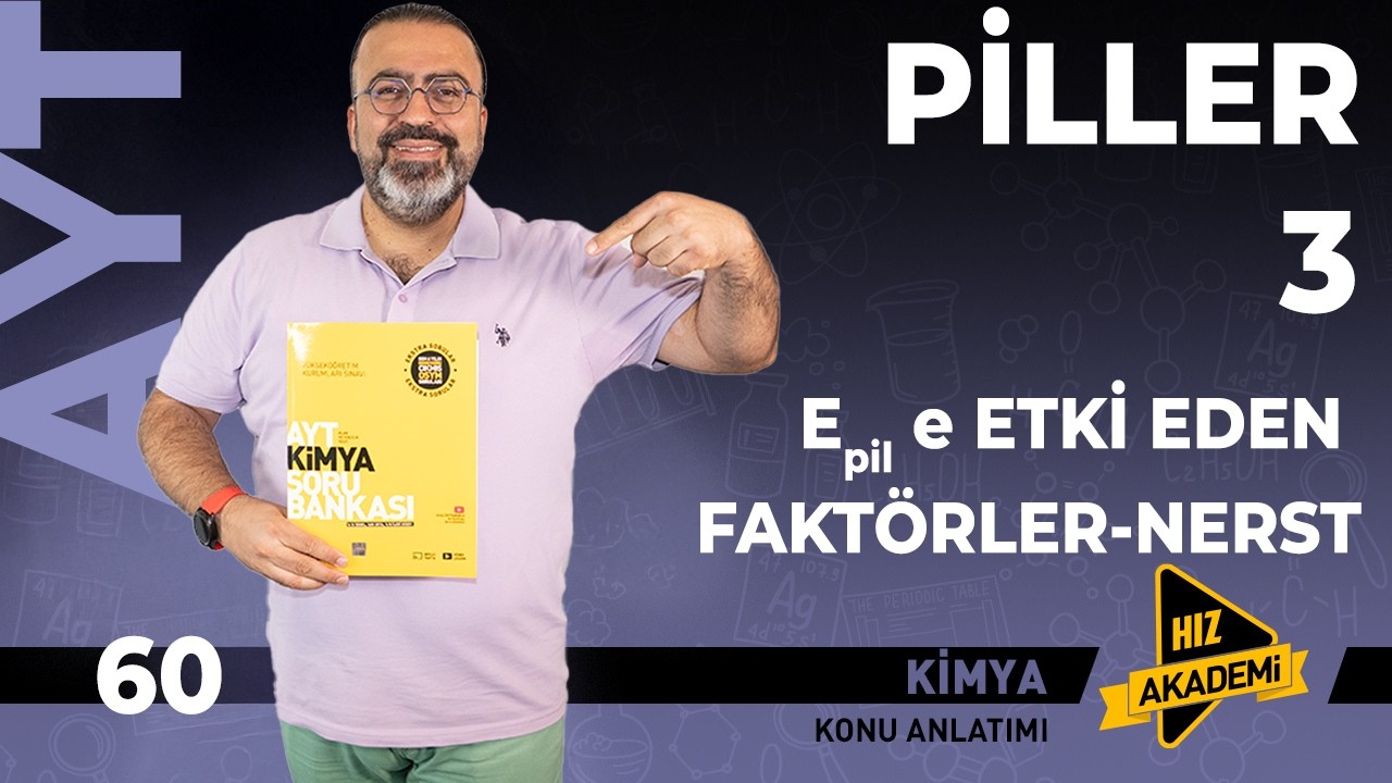 AYT - Piller - 3. bölüm | Pile Etki Eden Faktörler, Nerst Denklemi - 51 Soru!