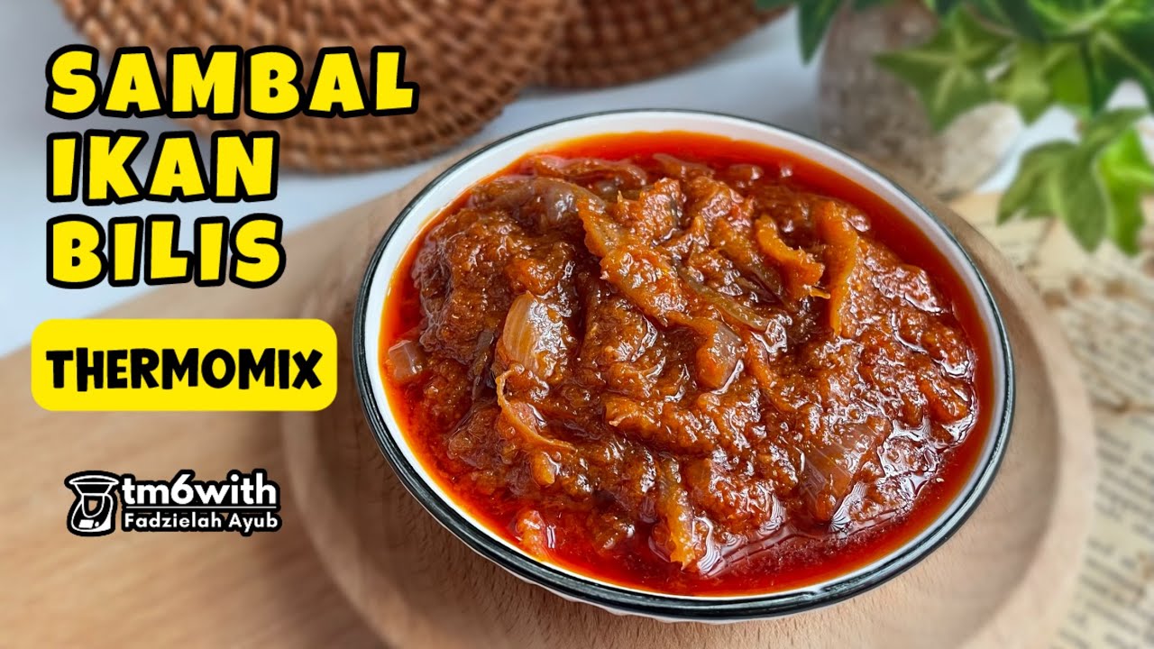 TM6:  SAMBAL IKAN BILIS NASI LEMAK THERMOMIX