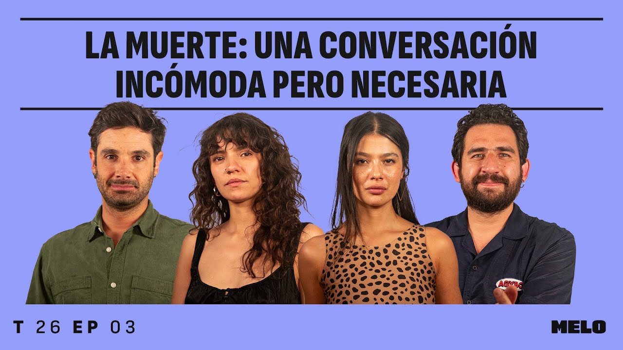 Hablemos de la muerte | Laura Osma, Jose Uribe, Pilar Cabrera y Andr&eacute;s Salazar