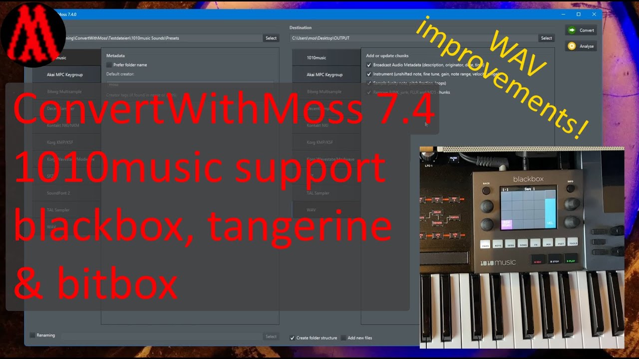 ConvertWithMoss 7.4 - 1010music blackbox, tangerine & bitbox support! As lots of WAV improvements!