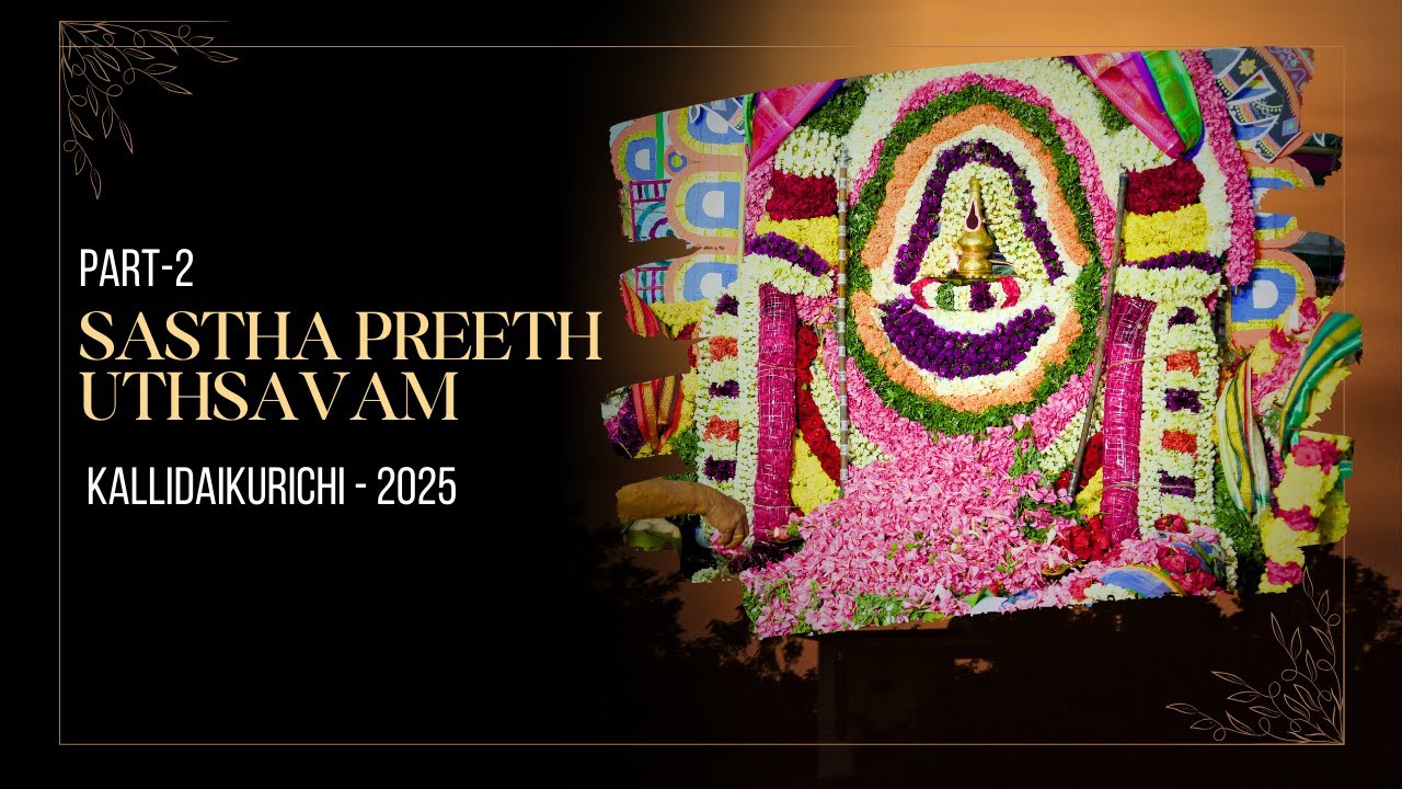 Part 2 ||  Sastha Preethi Uthsavam || Kallidaikurichi || 2025 ||