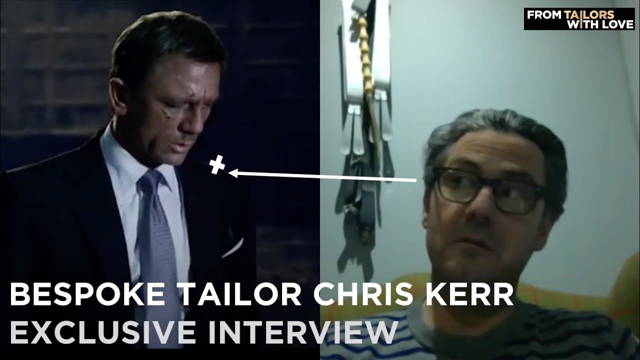 Bespoke Tailor Chris Kerr talks 'Sensitivities' on Making Clothes for Stars in Films