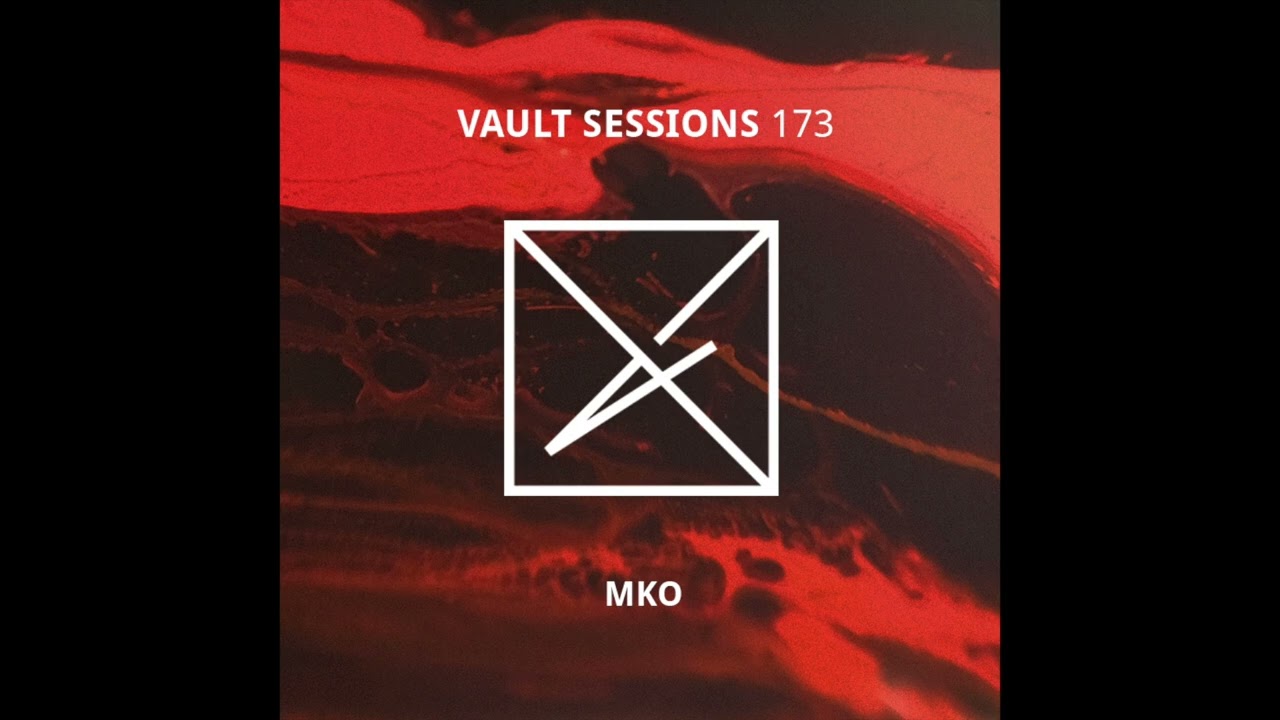 MKO - Vault Sessions #173