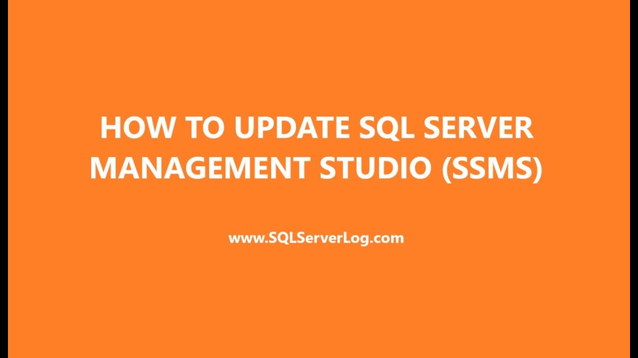 Как обновить SQL Server Management Studio — SSMS