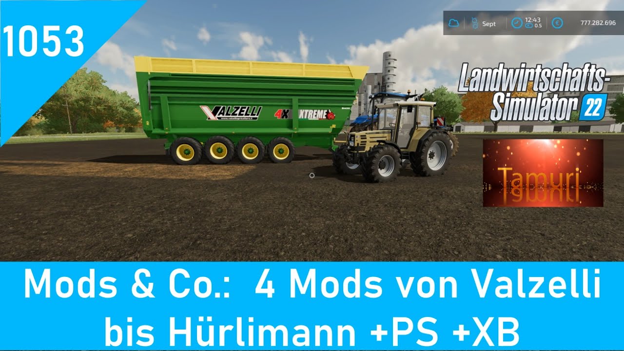 LS22 Mods & Co. 1053:  4 Mods von Valzelli bis Hürlimann +PS +XB