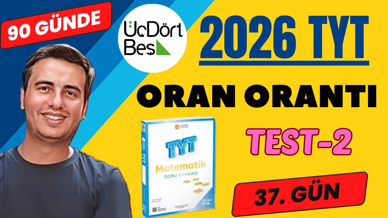 ORAN - ORANTI | TEST-2 | 37. GÜN | 90 GÜNDE 345 TYT MATEMATİK ÇÖZÜMLERİ | 2026 #345