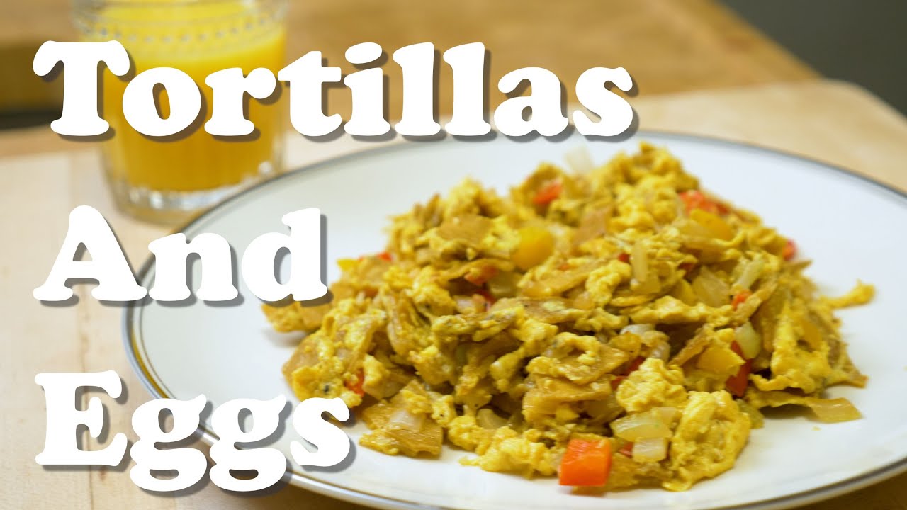 Tortillas + Eggs | Basic Home Cooking