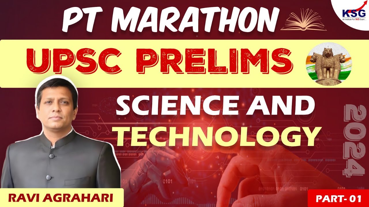 PT Marathon - UPSC Prelims 2024 | Science and Technology Part 1 | Ravi Agrahari Sir | KSG INDIA