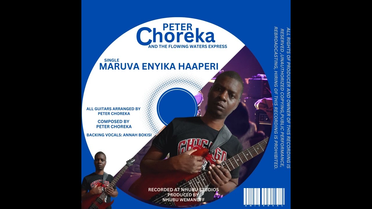 Maruva Enyika Haaperi -Peter Choreka & The Flowing Waters Express