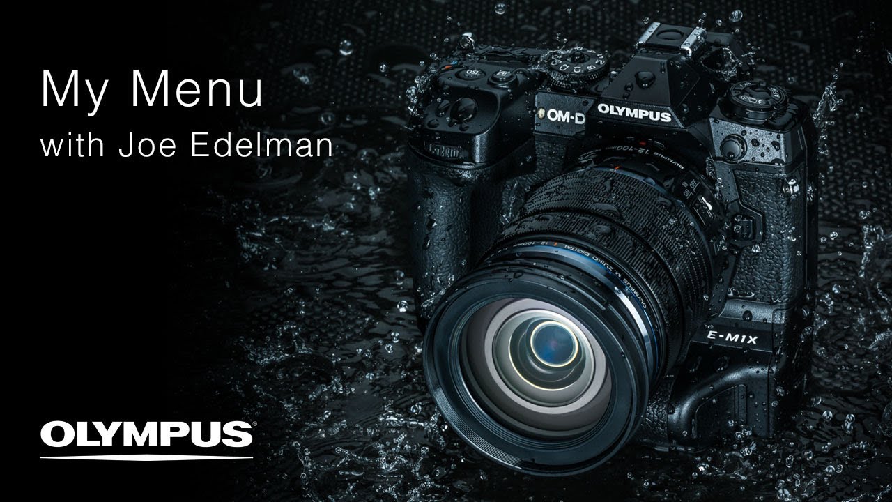 OM-D E-M1X - My Menu with Joe Edelman