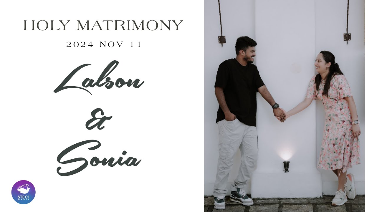 HOLY MATRIMONY | LALSON & SONIYA | THIRUVALLA | 11-11-2024 | STECI MEDIA