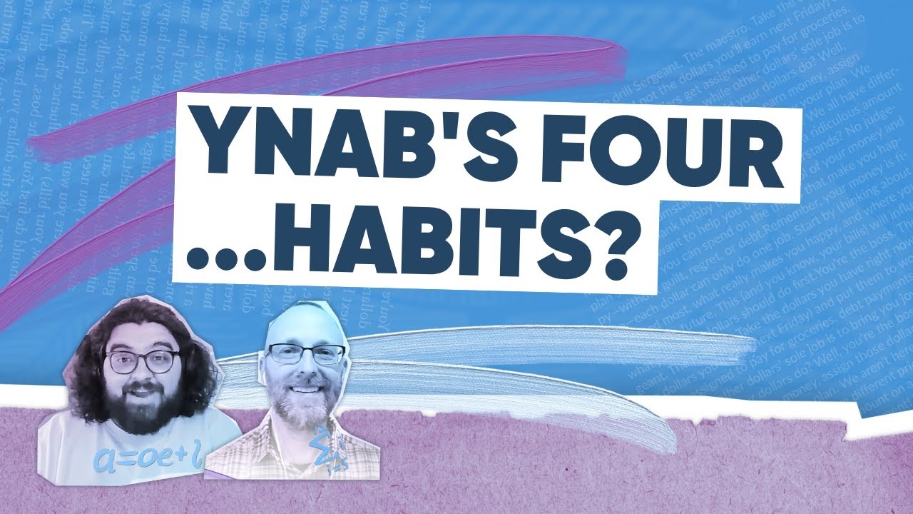 YNAB's Four... Habits?