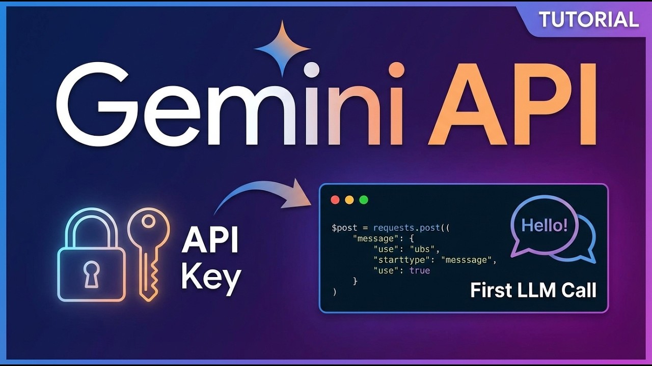 Gemini API Tutorial: From API Key to Your First LLM Call - Complete Walkthrough
