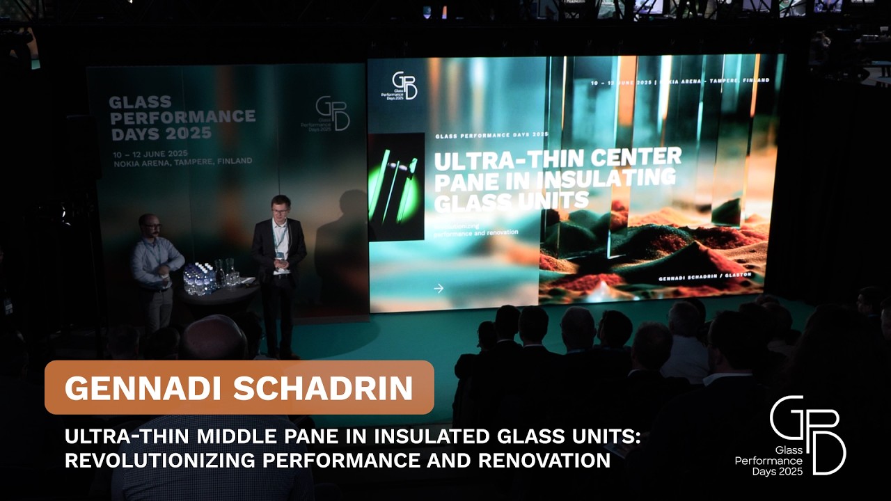 Gennadi Schadrin | Ultra-thin middle pane in insulated glass units: revolutionizing performance(...)