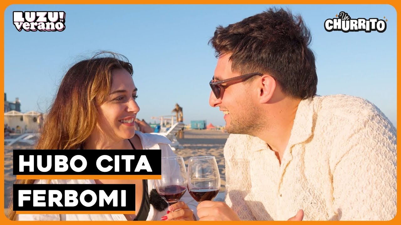 #UNCHURRITO | POR FIN: CITA FERBOMI