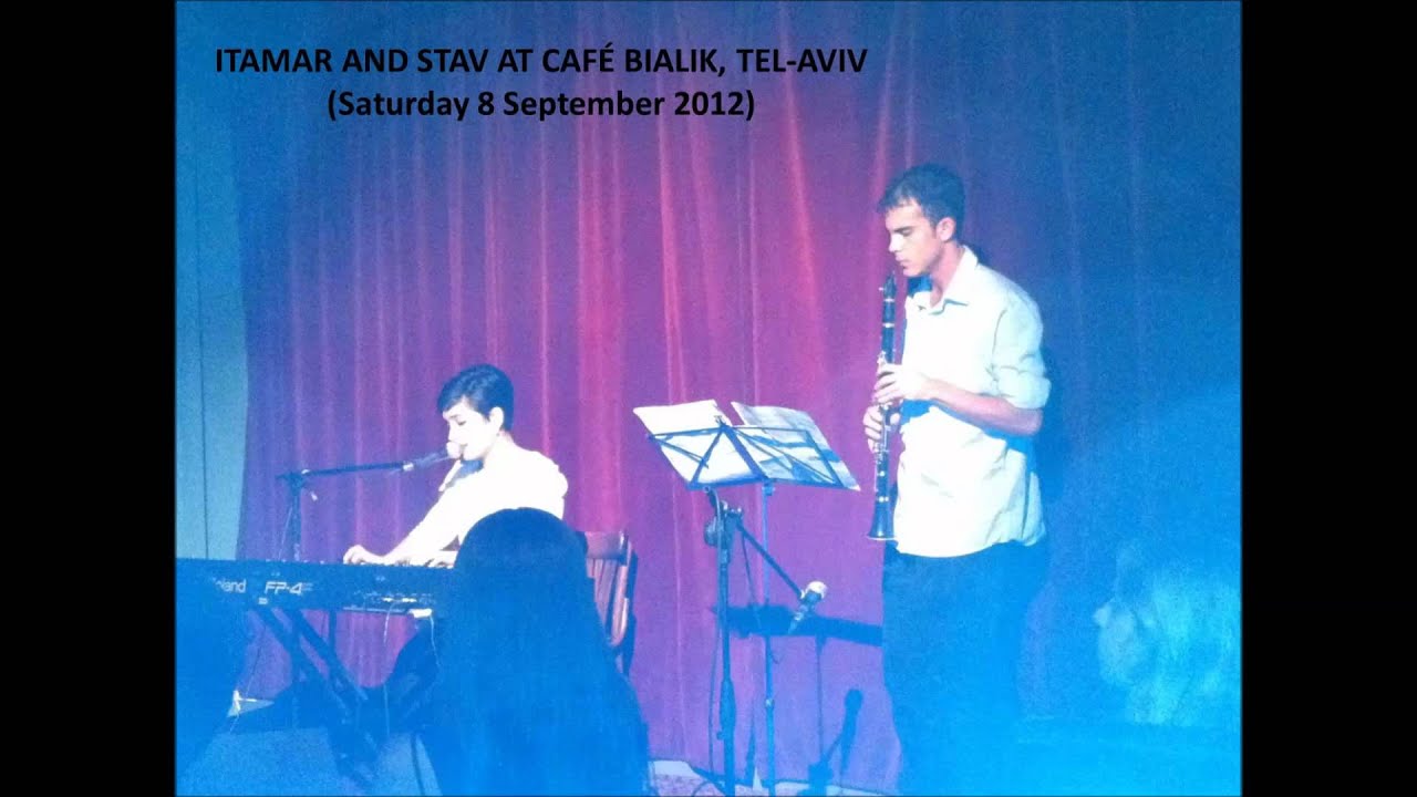STAV ACHAI (VOICE) AND ITAMAR WAGNER (CLARINET) - Cafe Bialik, Tel-Aviv, 8 Sept 2012