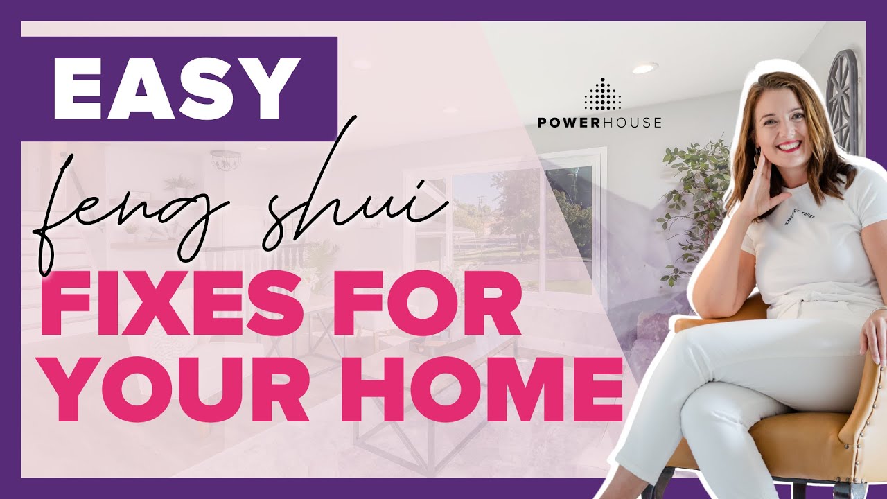 Easy Feng Shui Fixes for your Home