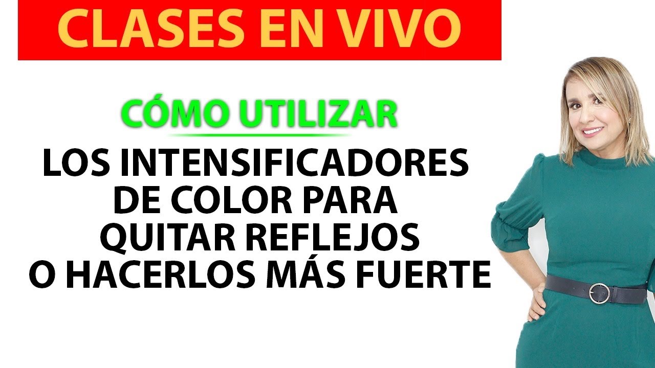 CLASE EN VIVO CON BETTY LAZCANO .COLORIMETRIA COMO SE USAN LOS INTENSIFICADORES