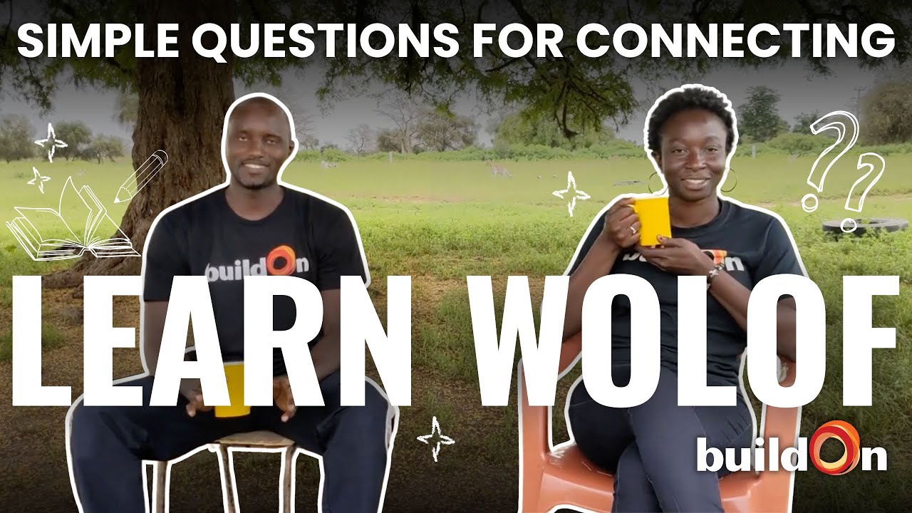 Learn Simple Wolof Questions for Connecting in Senegal 🇸🇳 | buildOn Trek Language Tips