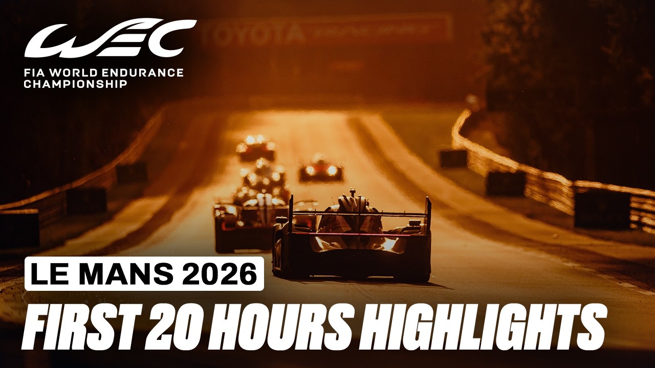 First 20 Hours Highlights | 24 Hours of Le Mans 2026 | FIA WEC
