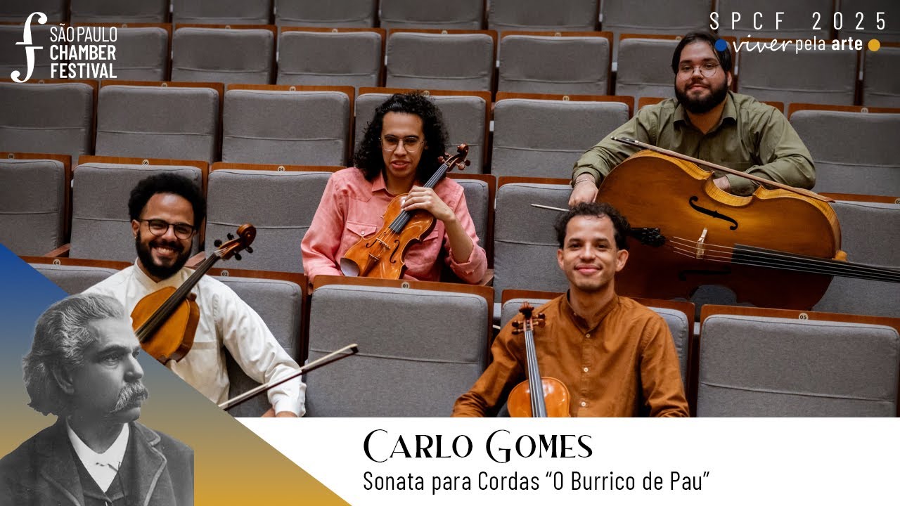 Carlos Gomes - Sonata Para Cordas "O Burrico de Pau" / Quarteto Arsis - São Paulo Chamber Festival