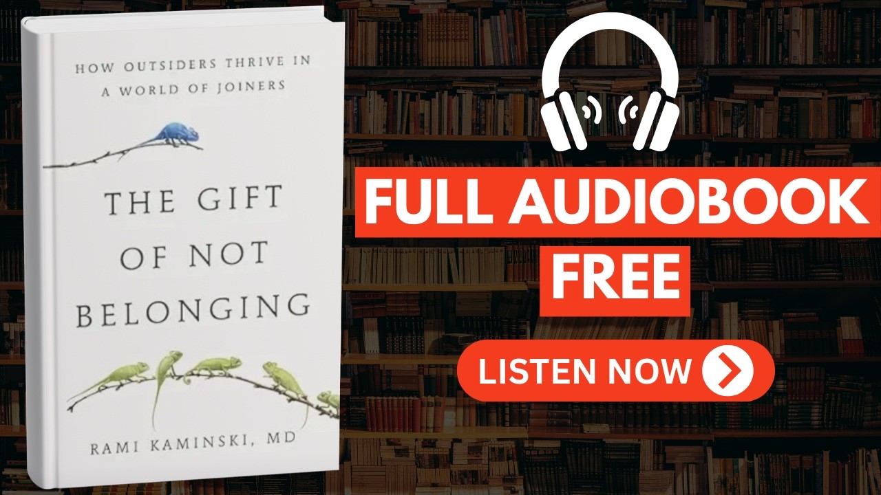 The Gift of Not Belonging Rami Kaminski [ Full Audiobook Free ]