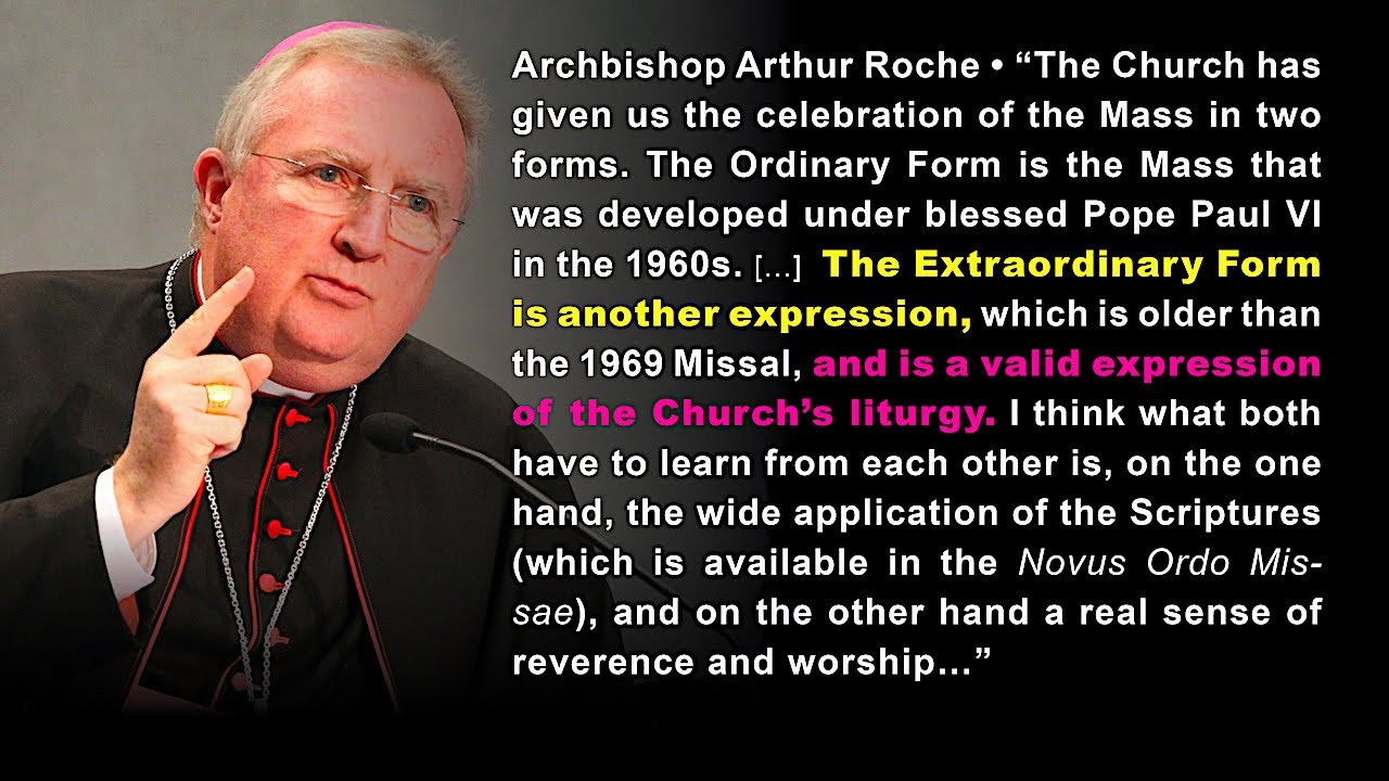 Archbishop Roche: &ldquo;The Extraordinary Form is valid expression of the Church's Liturgy.&rdquo;