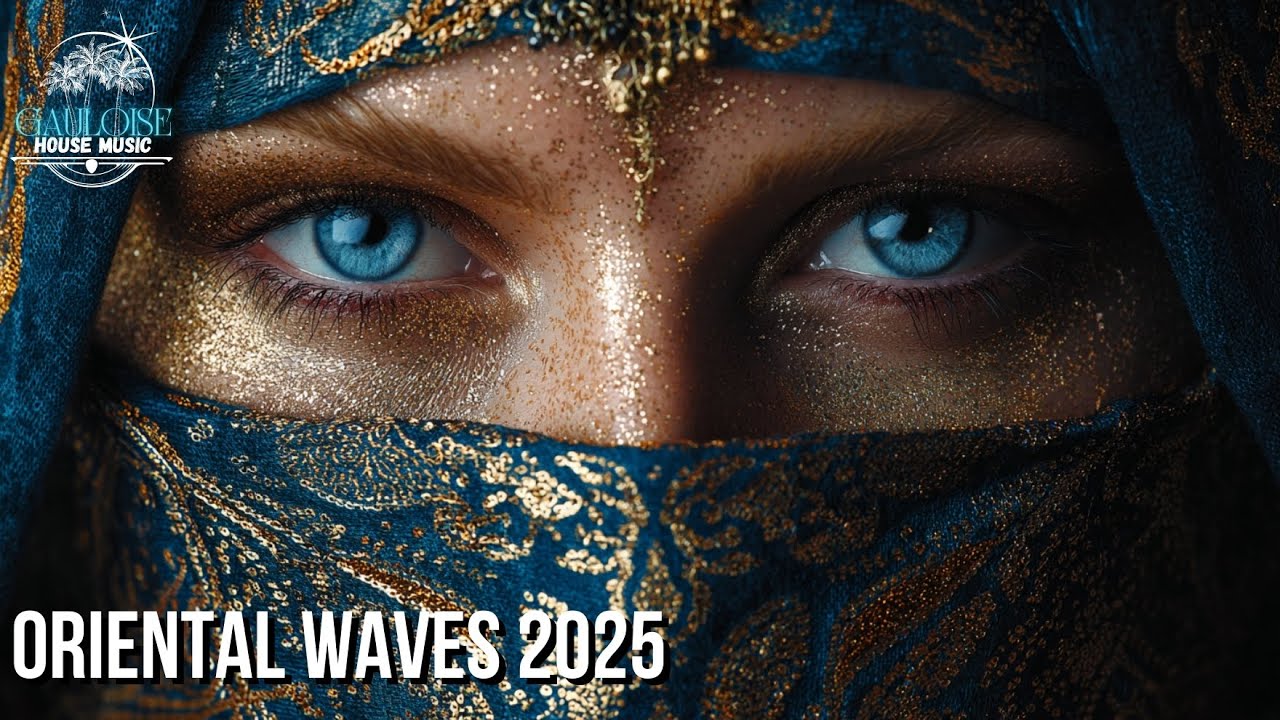 Oriental Waves 2025 – Hypnotic Arabic Deep House Mix | Ethnic Chill Journey