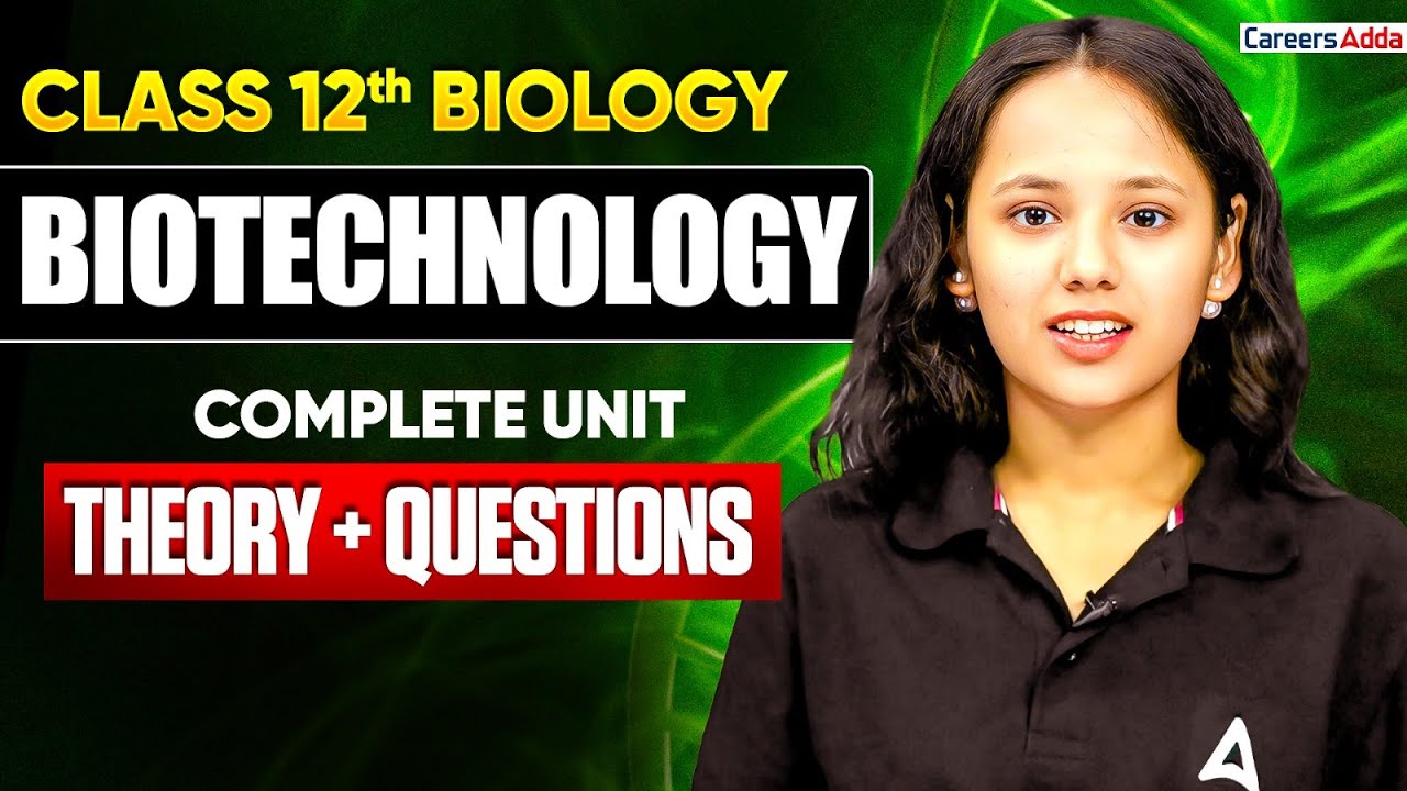 Class 12 Biology 2026 | Biotechnology in One Shot with Most Important Questions