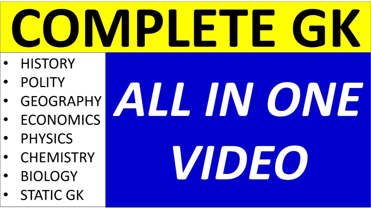 FULL GK REVISION - HISTORY POLITY GEOGRAPHY ECONOMICS SCIENCE STATIC GK ALL IN ONE VIDEO |SSC CGL GK