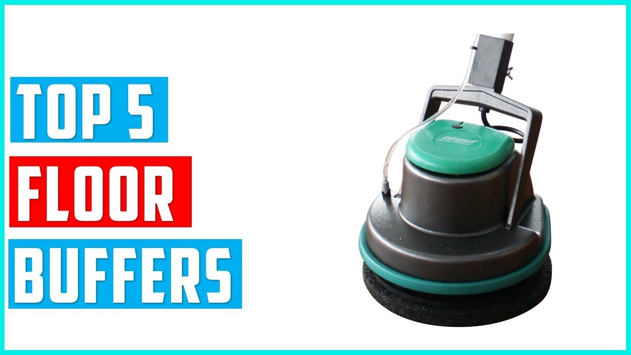 ✅Best floor buffers 2024 | Top 5 floor buffers Reviews