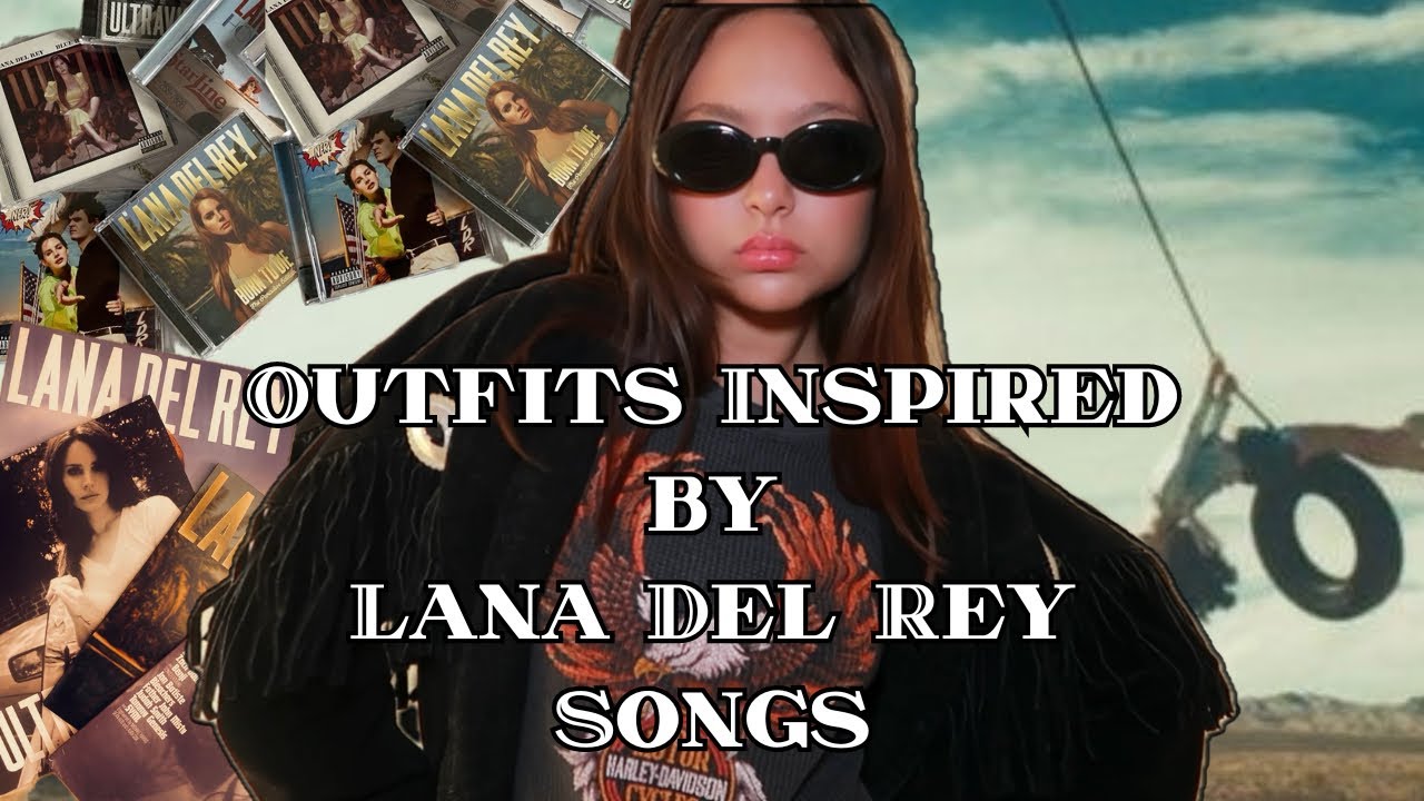 Outfits Inspired by Lana Del Rey songs | Style outfits with me!