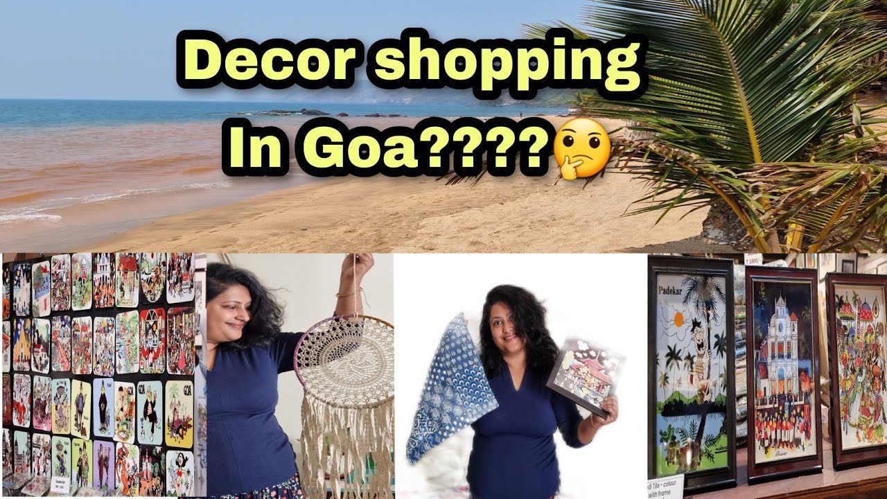 Is Goa Worth  For Decor Shopping?Shopping Places  in GOA/ Mario Art Gallery Visit /Goa Decor Haul