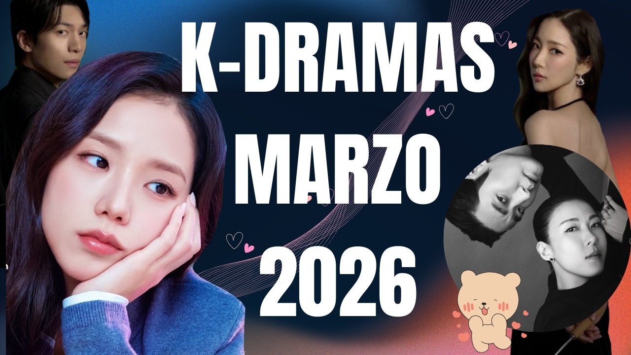 TOP NUEVOS KDRAMAS de MARZO 2026 | ¡No te los puedes perder! 🎬😍