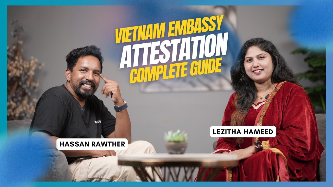 Vietnam Embassy Attestation | Complete Guide to Document Legalization