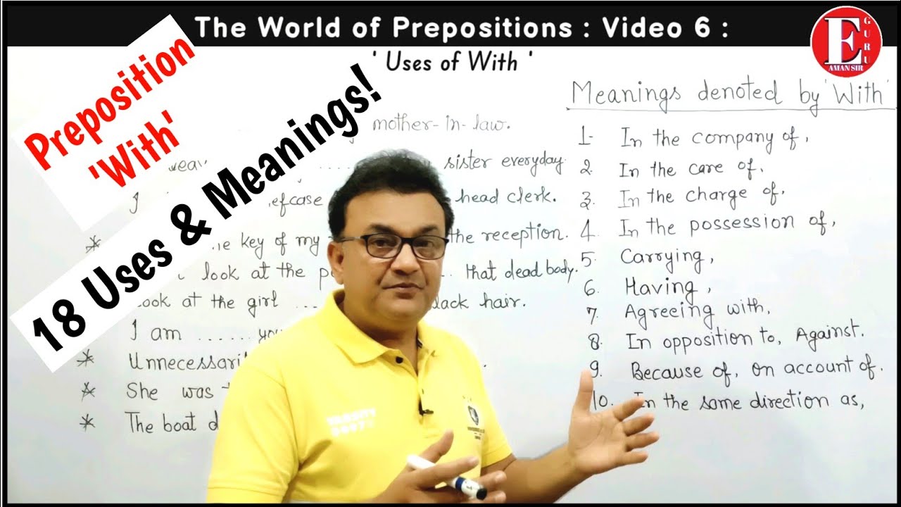 Uses of With | Prepositions in English Grammar | All Meanings and Uses of With Basic to Advance |