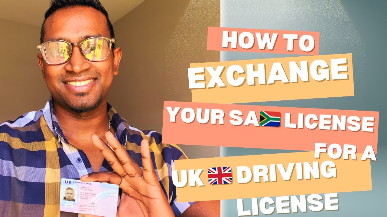 How to Exchange Your South African Driving Licence for a UK Licence (Step-by-Step Guide 2025)