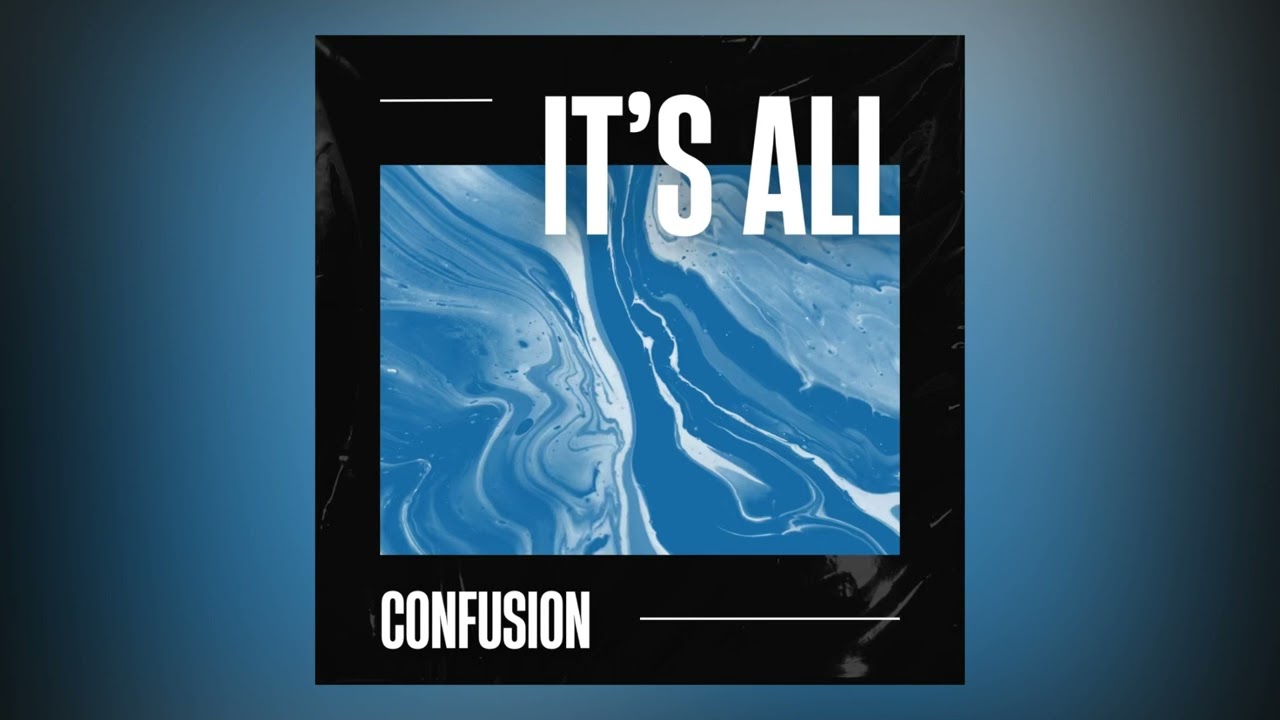 It&rsquo;s All Confusion - BONT3