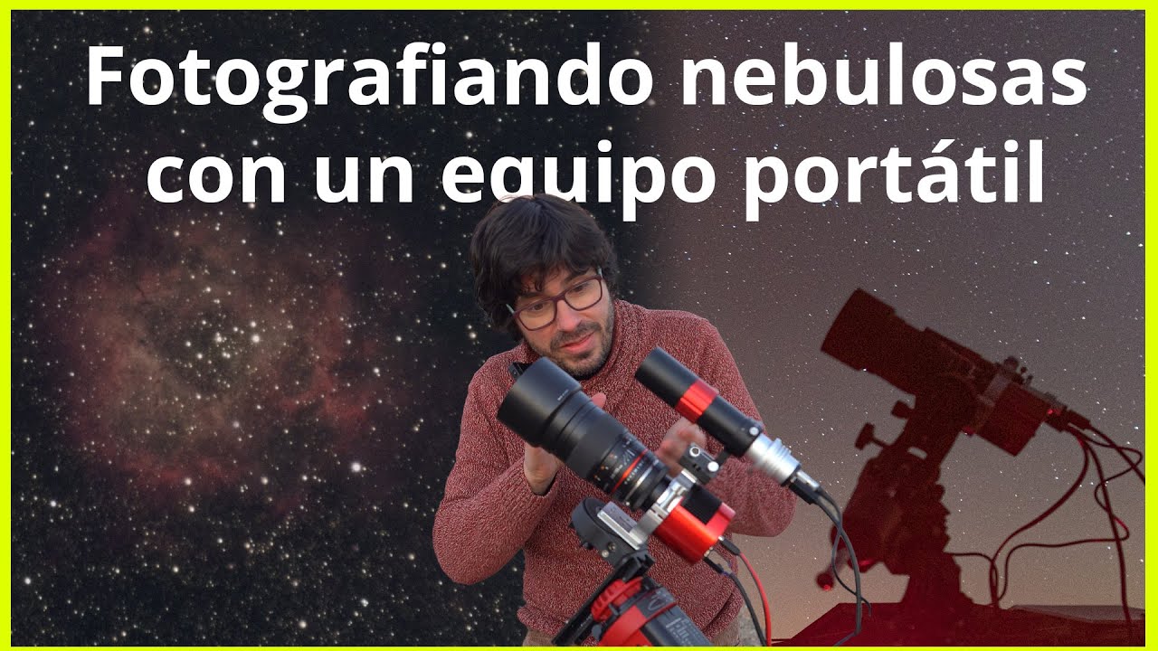 Fotografiando nebulosas del cielo con un equipo portátil