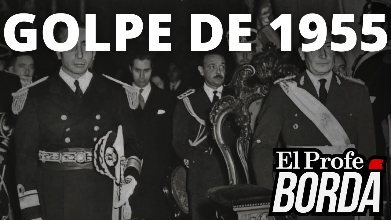 LA DICTADURA ANTIPERONISTA - LA REVOLUCIÓN LIBERTADORA Y LA PROSCRIPCIÓN DEL PERONISMO