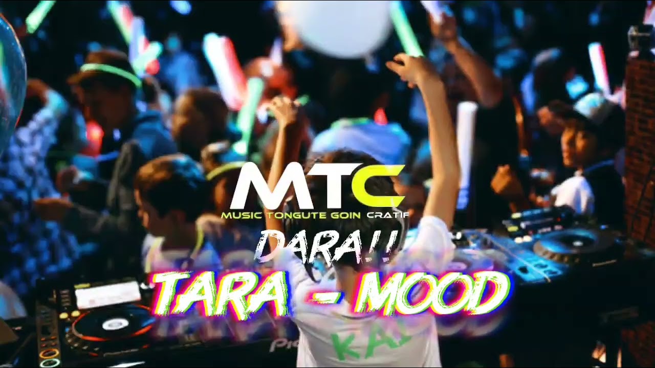 TARA - MOOD!! - DISTAN - (Rafino - MTC)!!
