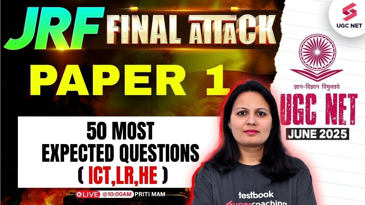 UGC NET Paper 1 | Higher Education, ICT & Logical Reasoning UGC NET June 2025 By Priti Mam