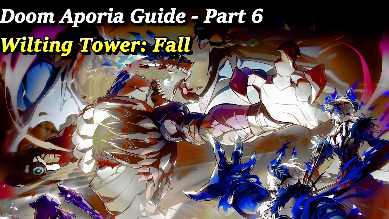 [Elsword] Wilting Tower : Fall - Doom Aporia Raid Guide - Part 6