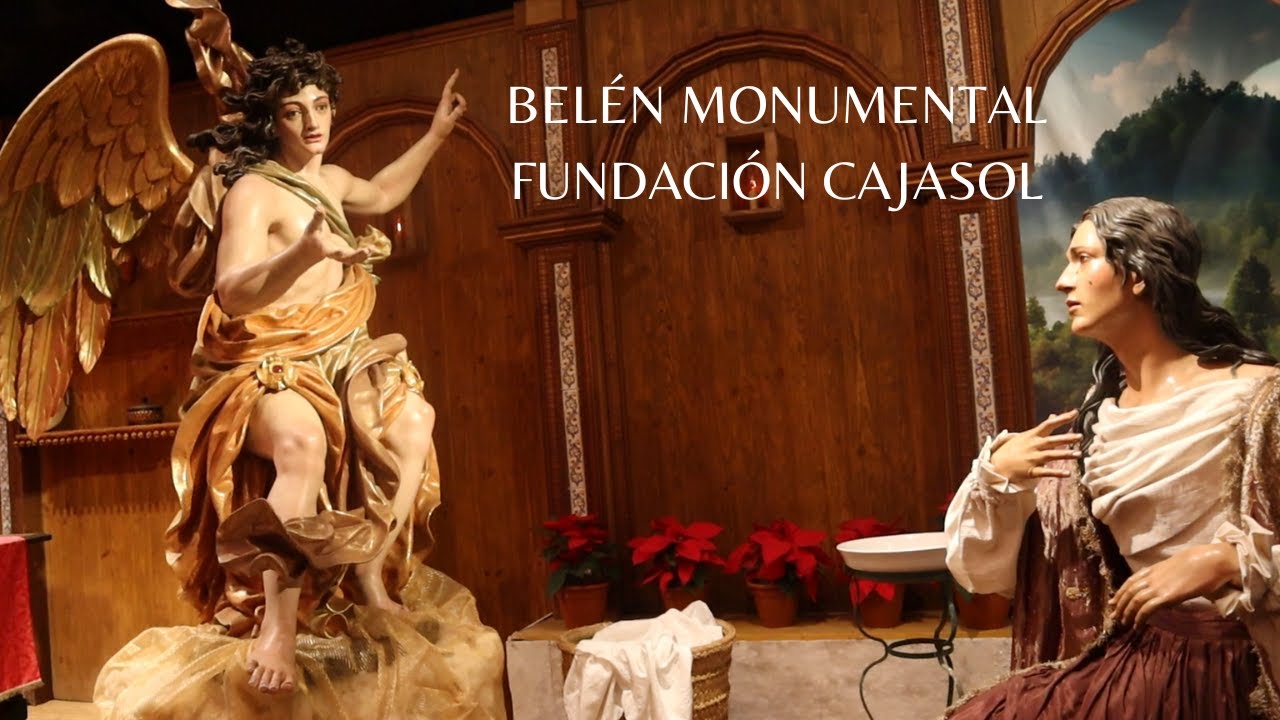BELÉN MONUMENTAL FUNDACIÓN CAJASOL- SEVILLA 2023
