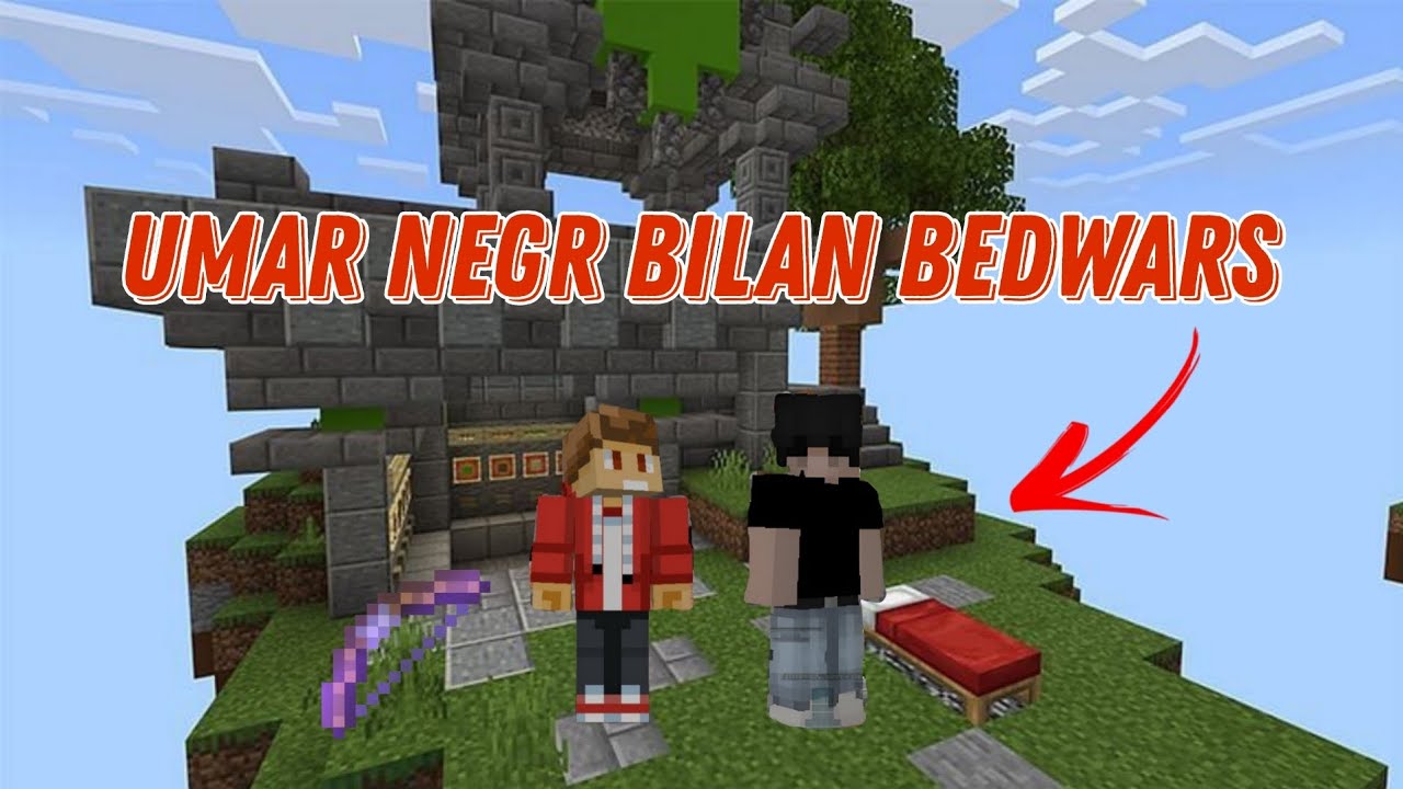 UMARBLADE NEGR BILAN BEDWARS🫠