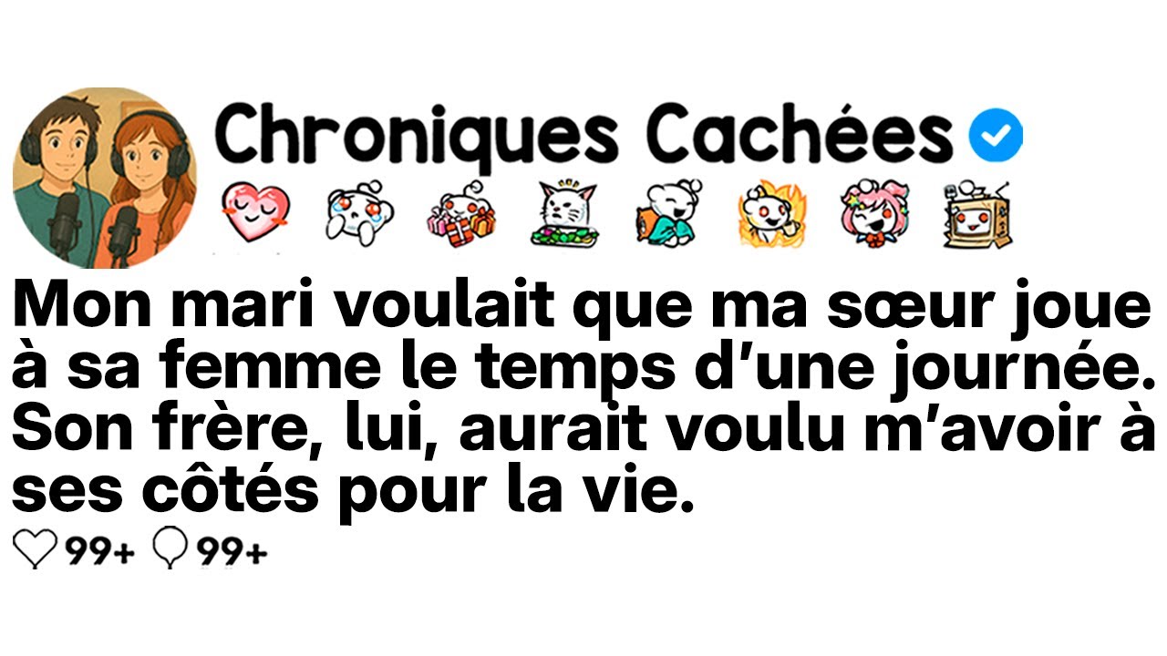 [COMPLET] Mon mari voulait que ma sœur soit sa femme un jour. Son frère me voulait pour la vie.