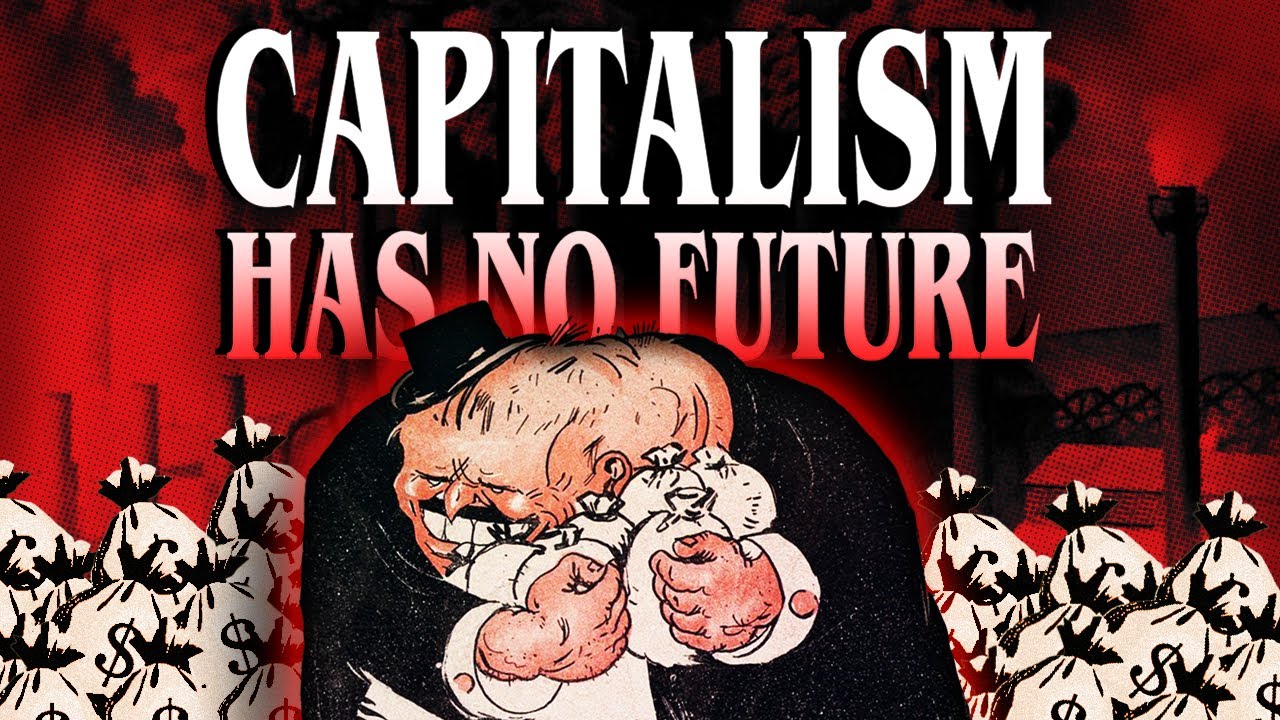 Why Capitalism Has No Future