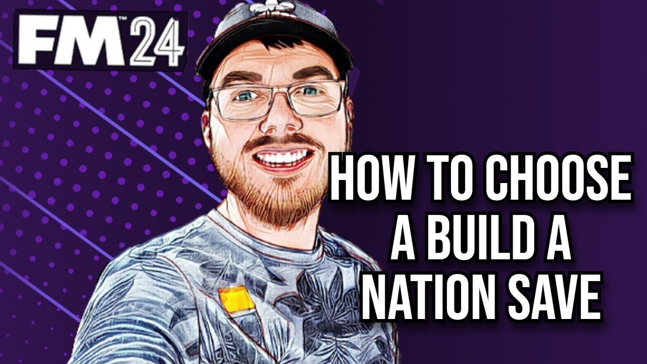Экономия на «Build a Nation»? Вот что вам нужно знать в FM24