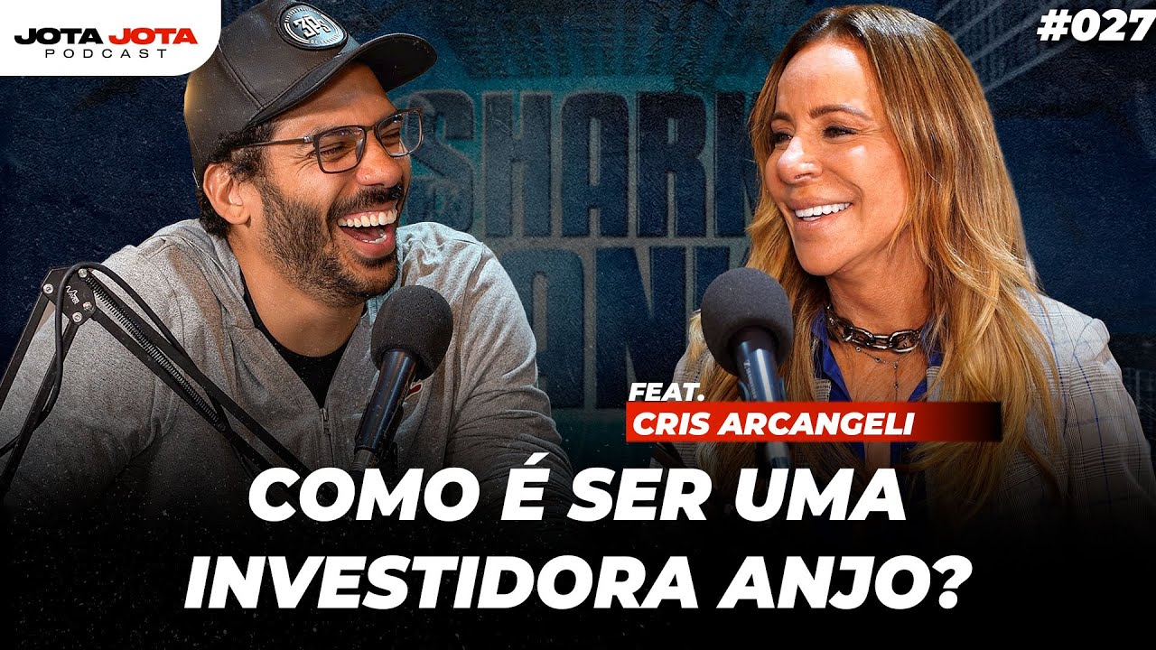 Cris Arcangeli | JOTA JOTA PODCAST #027