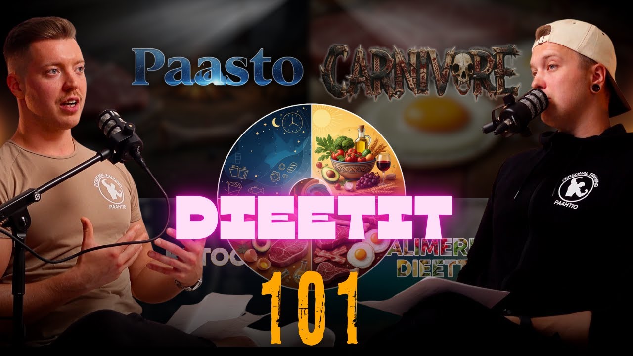 DIEETIT 101: Carnivore I Ketoosi I Paasto I Mediterranean I PT Paahtio Podcast #71